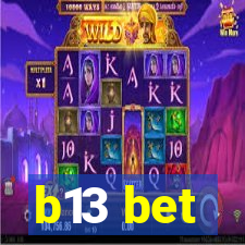 b13 bet